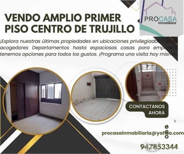 OCASIÓN ÚNICA – VENTA DE AMPLIO PRIMER PISO EN EL CENTRO DE TRUJILLO